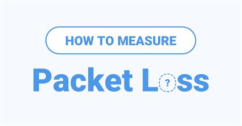 measuring packet loss